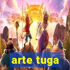 arte tuga